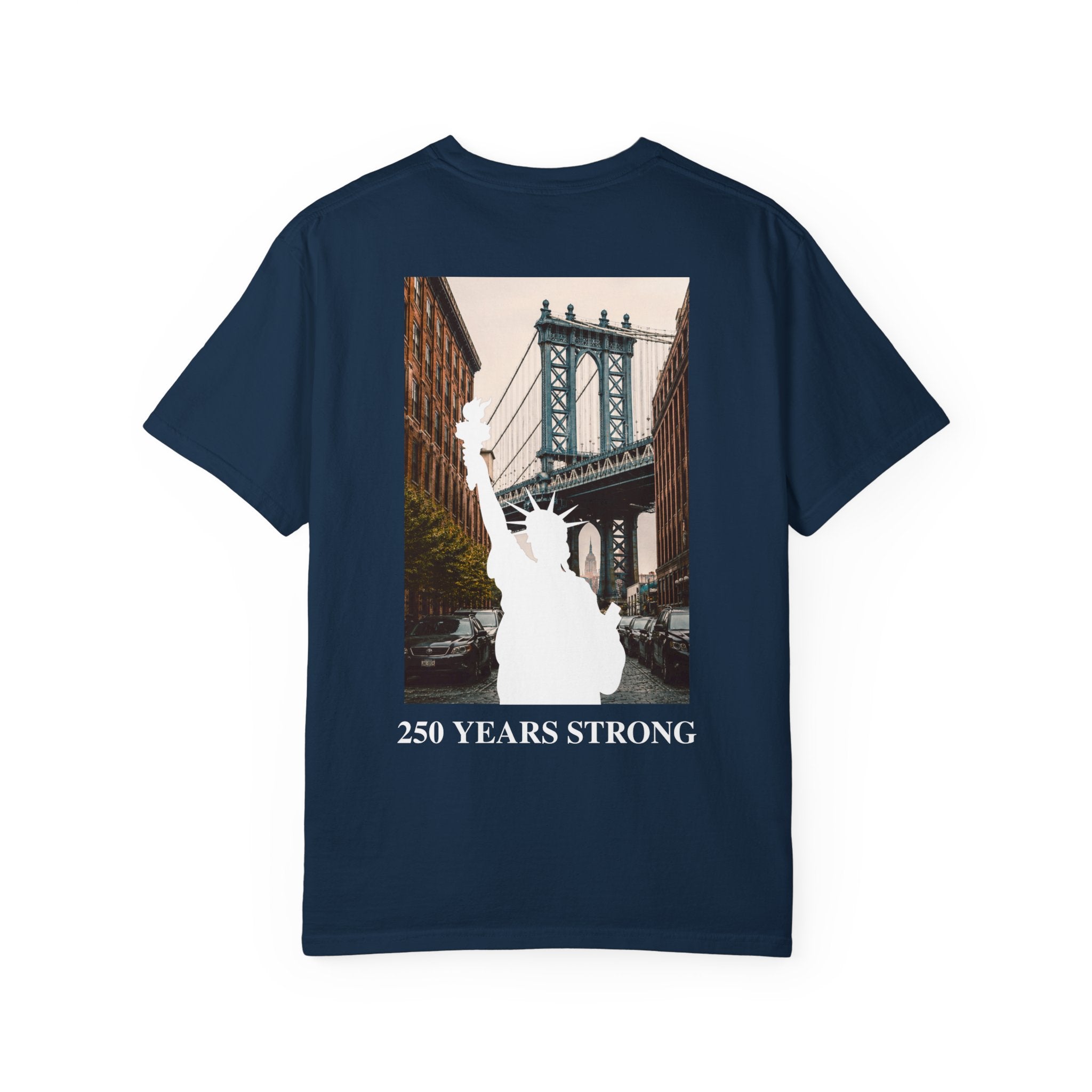 250 Years Strong - Manhattan Bridge Tee
