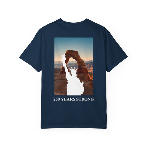 250 Years Strong - Delicate Arch Tee
