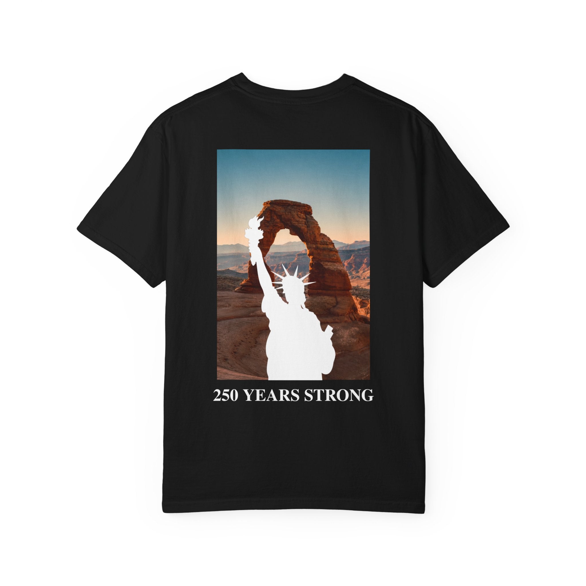 250 Years Strong - Delicate Arch Tee